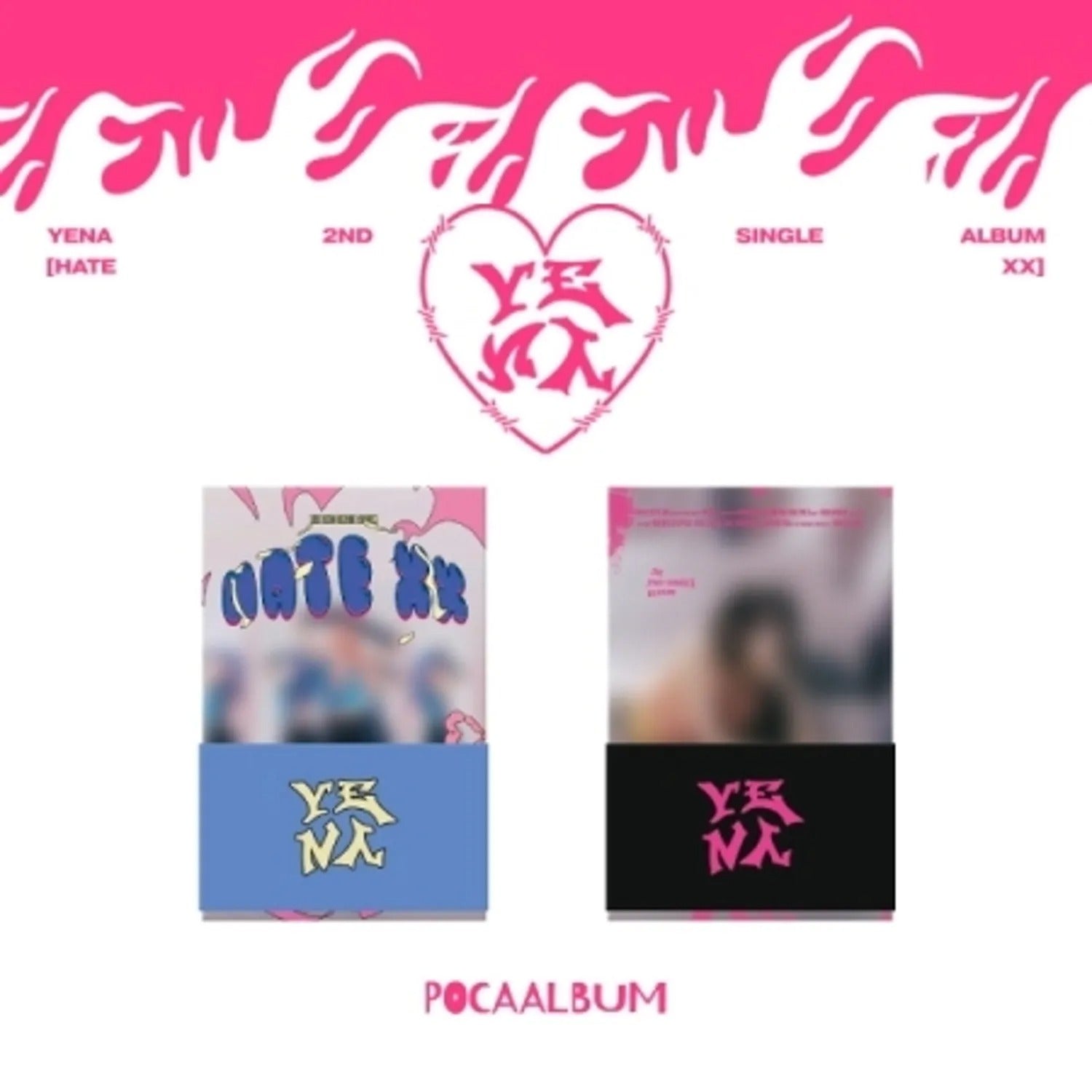 CHOI YE NA - HATE XX (2ND SINGLE ALBUM) (POCA ALBUM VER.)