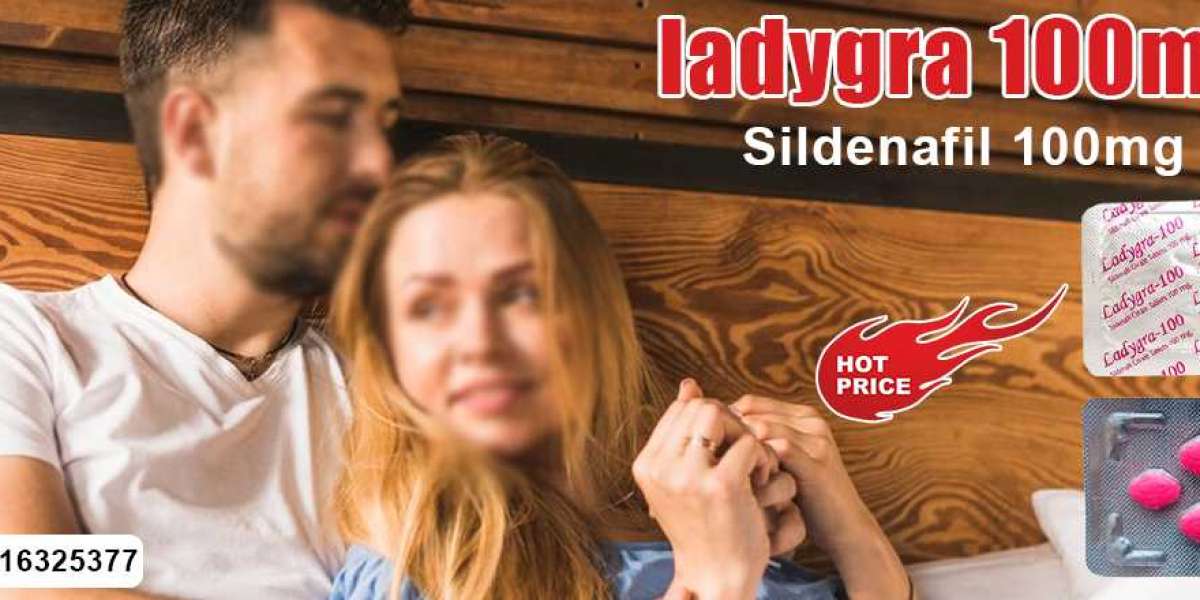 Buy Ladygra 100mg (Female Sildenafil)Tablets |Female Sexual Pills And Affordable Prices